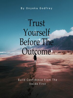 cover image of Trust Yourself Before the Outcome